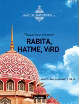 Rabıta, Hatma, Vird; Tasavvuf Yolunun Esasları | Mehmet Ildırar | Şadı