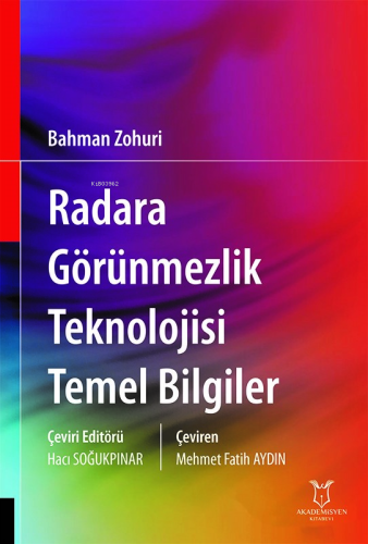 Radara Görünmezlik Teknolojisi Temel Bilgiler | Bahman Zohuri | Akadem