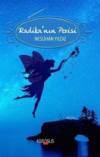 Radika'nın Perisi | Neslihan Yıldız | Kerasus Yayınları