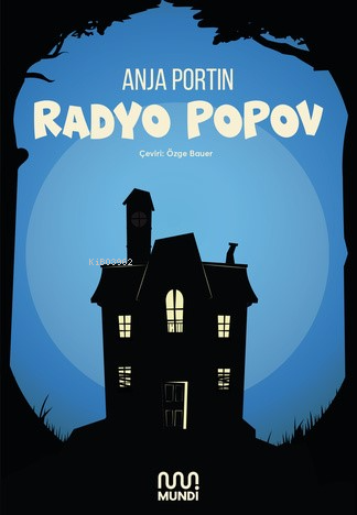 Radyo Popov | Anja Portin | Mundi