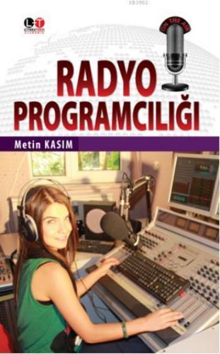 Radyo Programcılığı | Metin Kasım | Literatürk Yayınları