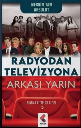 Radyodan Televizyona Arkası Yarın - Sinema Kitaplığı Dizisi 5 | Nesrin