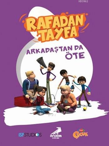 Rafadan Tayfa; Arkadaştan da Öte | Ayşenur Gönen | Erdem Çocuk