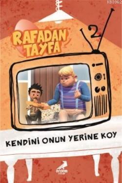 Rafadan Tayfa – Kendini Onun Yerine Koy | Ozan Çivit | Erdem Çocuk