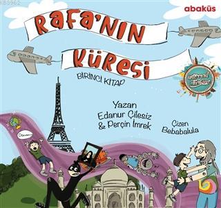 Rafa'nın Küresi - Birinci Kitap | Edanur Çilesiz | Abaküs Kitap