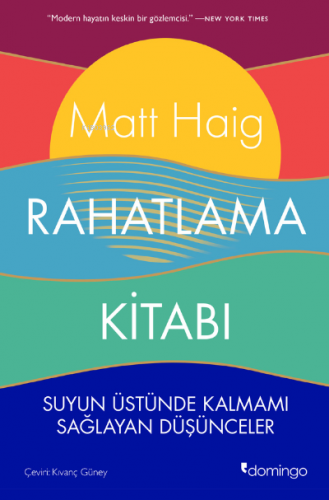 Rahatlama Kitabı | Matt Haig | Domingo Yayınevi