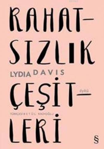 Rahatsızlık Çeşitleri | Lydia Davis | Everest Yayınları