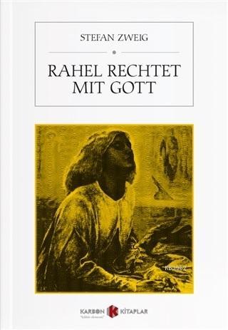 Rahel Rechtet Mit Gott | Stefan Zweig | Karbon Kitaplar