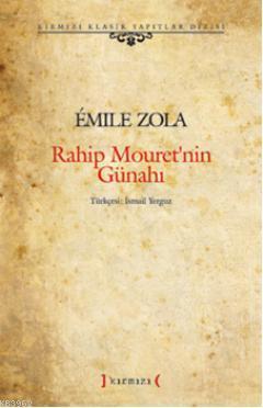 Rahip Mouret'nin Günahı | Emile Zola | Kırmızı Yayınları