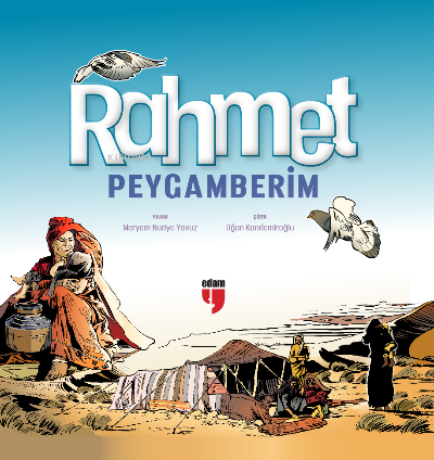 Rahmet Peygamberim | Meryem Nuriye Yavuz | Edam (Eğitim Danışmanlığı v