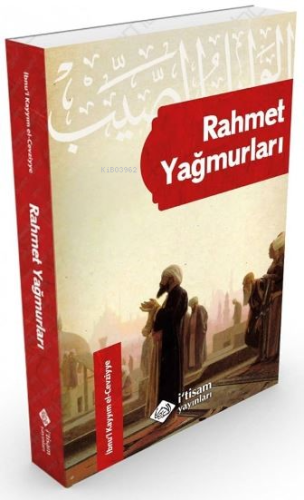 Rahmet Yağmurları | İbn-i Kayyım El-Cevziyye | İtisam Yayınları