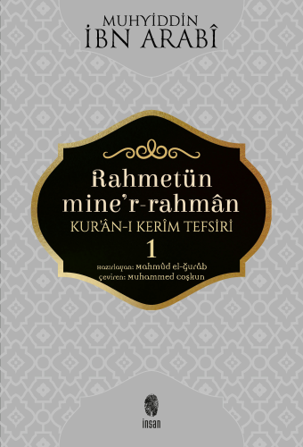 Rahmetün Mine'r- Rahman 1. Cilt; Kur'an - ı Kerim Tefsiri | Muhyiddin 