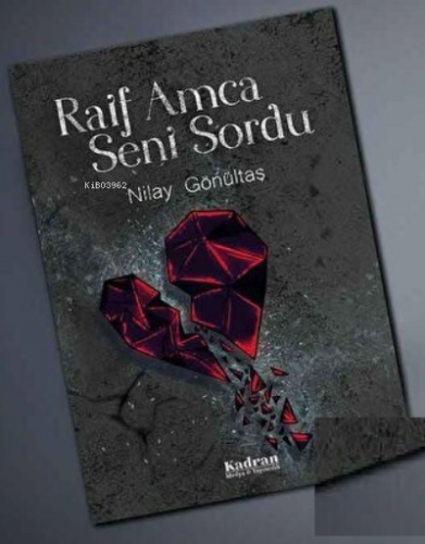 Raif Amca Seni Sordu | Nilay Gönültaş | Kadran Medya Yayıncılık