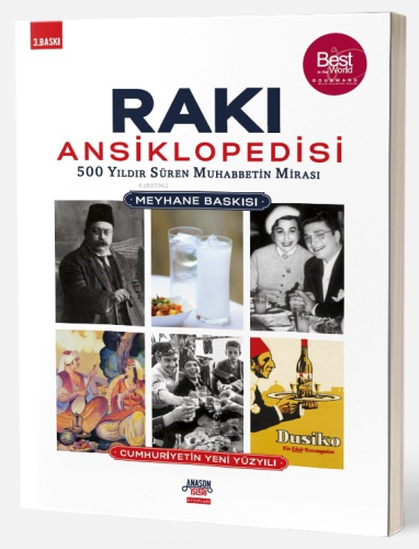 Rakı Ansiklopedisi ;500 Yıldır Süren Muhabbetin Mirası | Kolektif | An