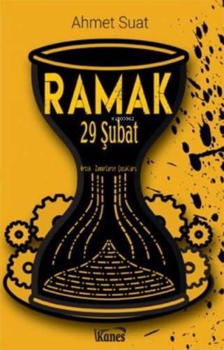 Ramak 29 Şubat | Ahmet Suat | Kanes Yayınları