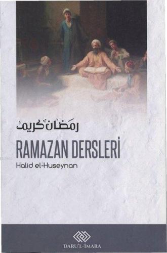 Ramazan Dersleri | Halid el-Huseynan | Daru`l-İmara Yayınları