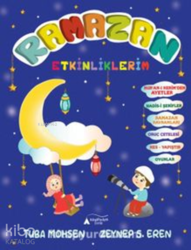 Ramazan Etkinliklerim | Tuba Mohsen | Kayalıpark Yayınları