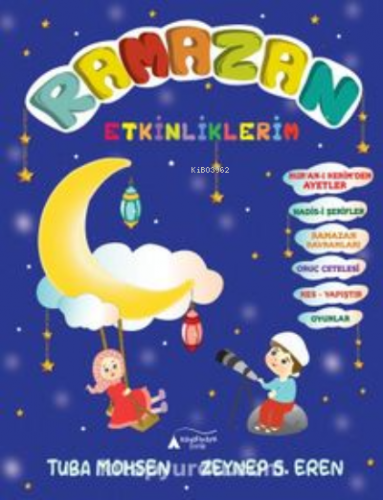 Ramazan Etkinliklerim | Tuba Mohsen | Kayalıpark Yayınları