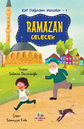 Ramazan Gelecek;Kaf Dağından Masallar-1 | Selman Devecioğlu | Mevsimle