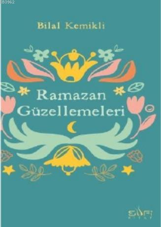 Ramazan Güzellemeleri | Bilal Kemikli | Sufi Kitap