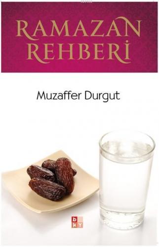 Ramazan Rehberi | Muzaffer Durgut | Babıali Kültür Yayıncılığı