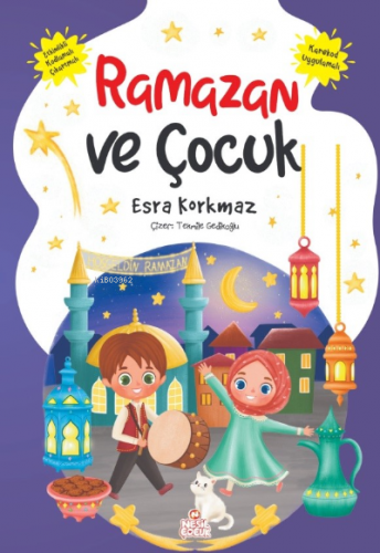 Ramazan ve Çocuk | Esra Korkmaz | Nesil Çocuk