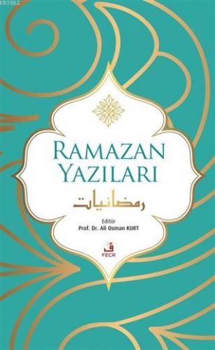 Ramazan Yazıları | Ali Osman Kurt | Fecr Yayınları