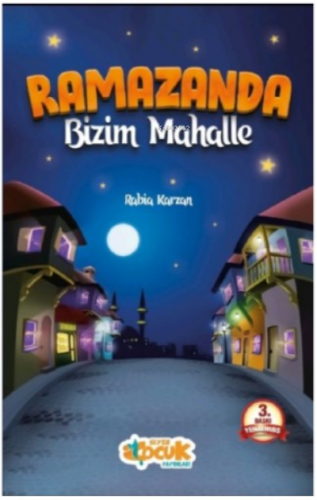 Ramazanda Bizim Mahalle | Rabia Karzan | Siyer Çocuk