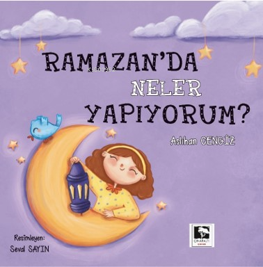 Ramazan'da Neler Yapıyorum? | Aslıhan Cengiz | Çınaraltı Yayın Dağıtım