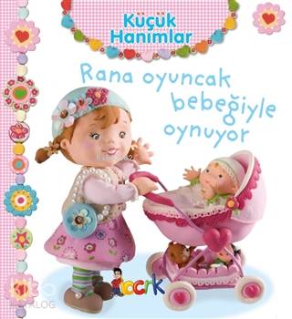 Rana Oyuncak Bebeğiyle Oynuyor - Küçük Hanımlar | Emilie Beaumont | Bı