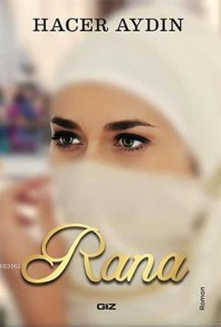 Rana | Hacer Aydın | Giz Kitap