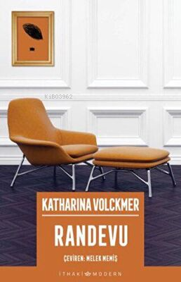 Randevu | Katharina Volckmer | İthaki Yayınları