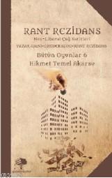 Rant Rezidans; Neo Liberal Çağ Satirleri Yazar Ajanı – Ekodekalog – Ra