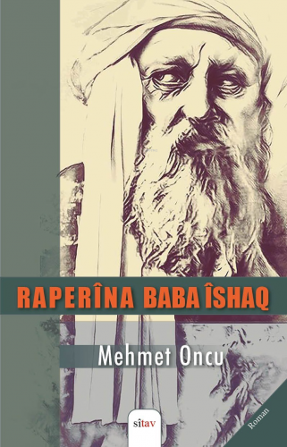 Raperîna Baba Îshaq | Mehmet Oncu | Sitav Yayınevi