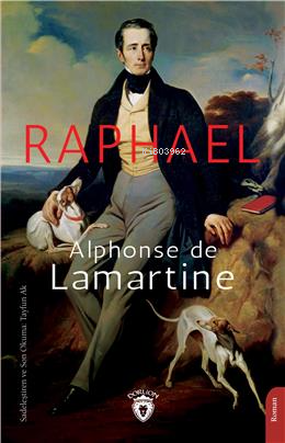 Raphael | Alphonse de Lamartine | Dorlion Yayınevi