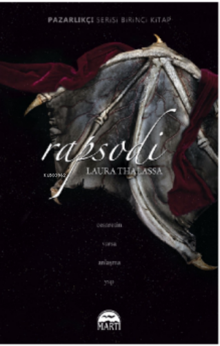 Rapsodi | Laura Thalassa | Martı Yayınları