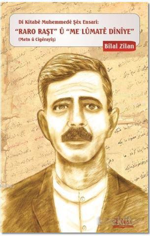 Raro Raşt u Me'Lumate Diniye; Di Kitabe Muhemmede Şex Ensari | Bilal Z