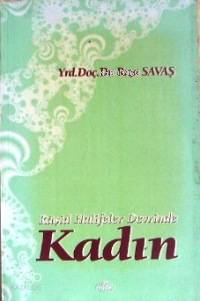 Râşid Halifeler Devrinde Kadın | Rıza Savaş | Ravza Yayınları