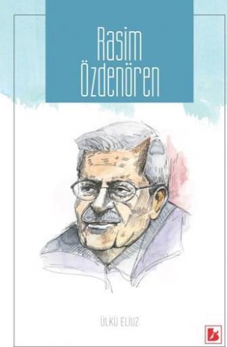 Rasim Özdenören | Ülkü Eliuz | Bir Yayıncılık