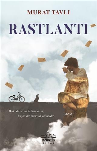 Raslantı | Murat Tavlı | Nemesis Kitap