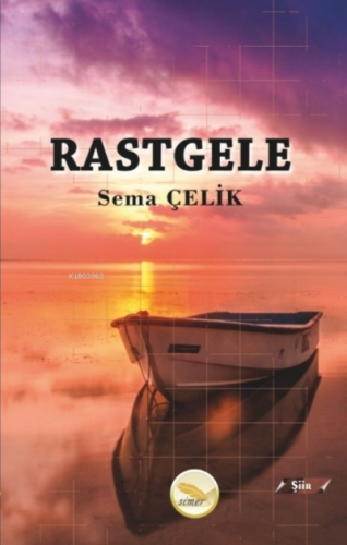 Rastgele | Sema Çelik | Simer Yayıncılık