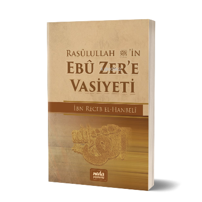 Rasulullah (Sav)’in Ebu Zer’e Vasiyeti | İbn Receb El-Hanbeli | Neda Y