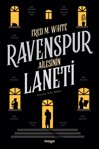 Ravenspur Ailesinin Laneti | Fred M. White | Maya Kitap