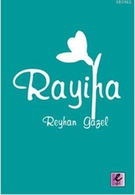 Rayiha | Reyhan Gazel | Efil Yayınevi