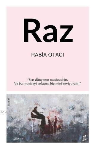 Raz | Rabia Otacı | Okur Kitaplığı Yayınları