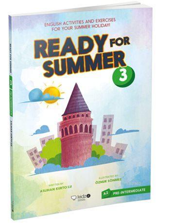 Ready for Summer - 3; Pre-Intermediate (A2) | Aslıhan Kurtoğlu | Redho