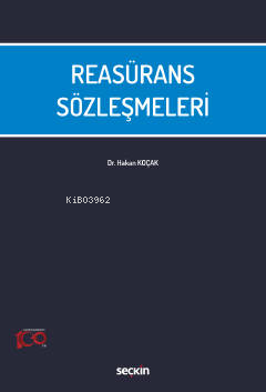 Reasürans Sözleşmeleri | M. Hakan Koçak | Seçkin Yayıncılık