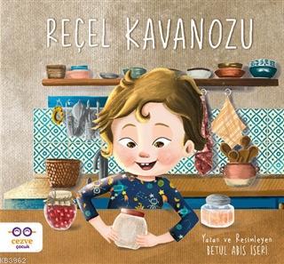 Reçel Kavanozu | Betül Abiş İşeri | Cezve Çocuk