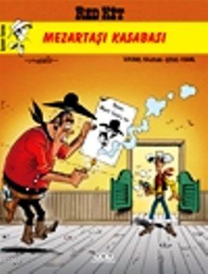 Red Kit 56 - Mezartaşı Kasabası | Xavier Fauche | Yapı Kredi Yayınları