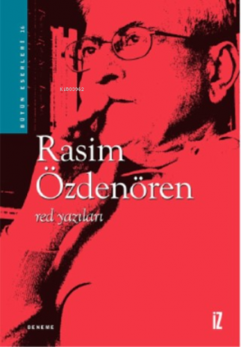 Red Yazıları | Rasim Özdenören | İz Yayıncılık